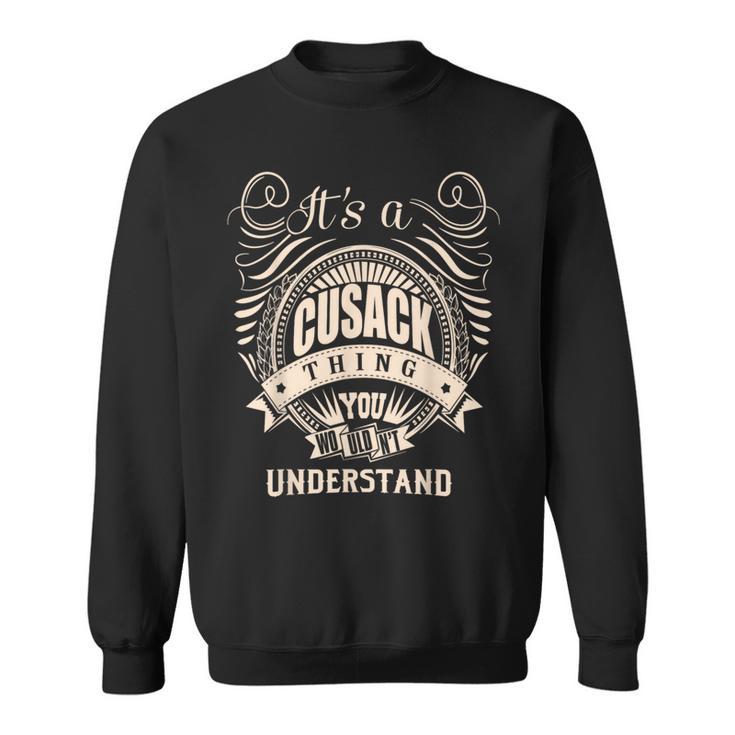 Es Ist Ein Cusack Ding Sweatshirt