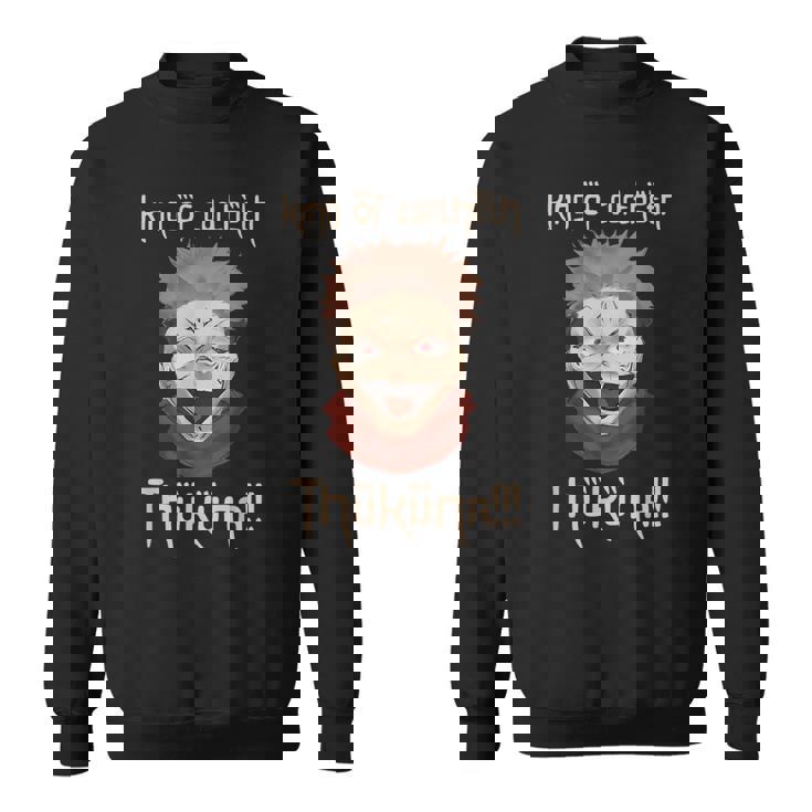 Anime Gambale Gambale King Of Curtheth Thukuna Sweatshirt