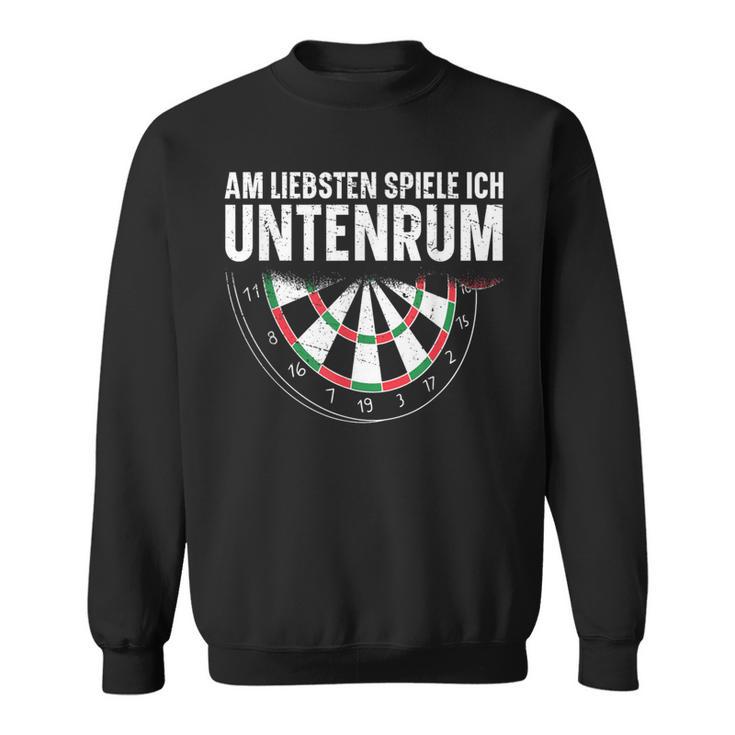 Dart Am Liebsten Spiele Ich Untenrum Sweatshirt