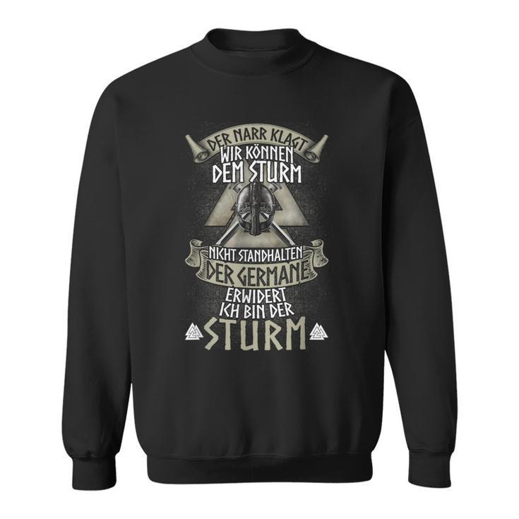 Ich Bin Der Sturmiking Sweatshirt