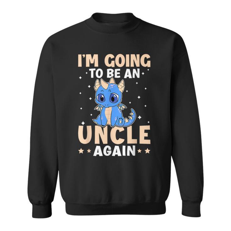 Ich Werde Wieder Uncle Sweatshirt