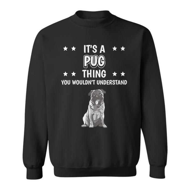 Ist So Ein Mops Ding Lustiger Spruch Möpse Sweatshirt