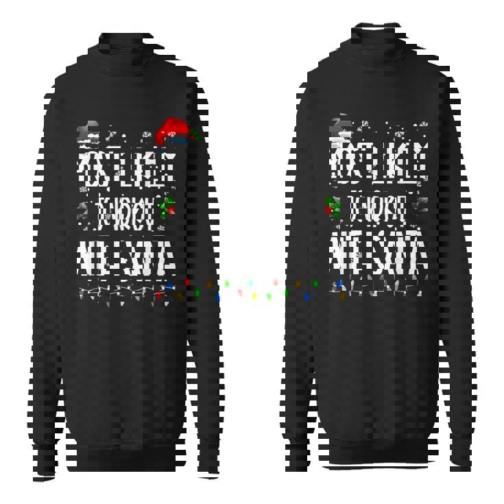 Most Likely To Workout With Santa Christmas Matching Family Sweatshirt