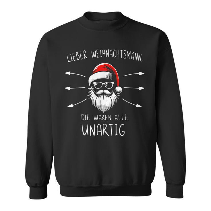 Lustiges Weihnachtsmann Waren Alle Unartig Christmas Sweatshirt