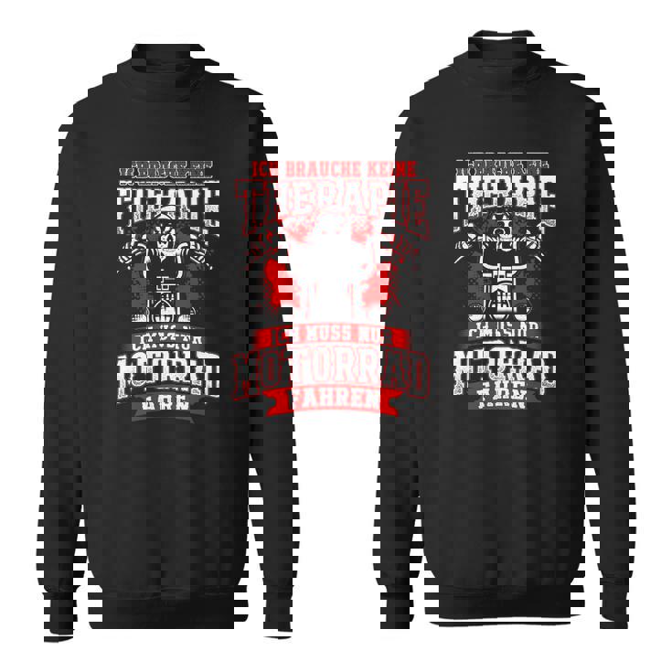 Motorrad Superbike Chopper Therapie Sweatshirt