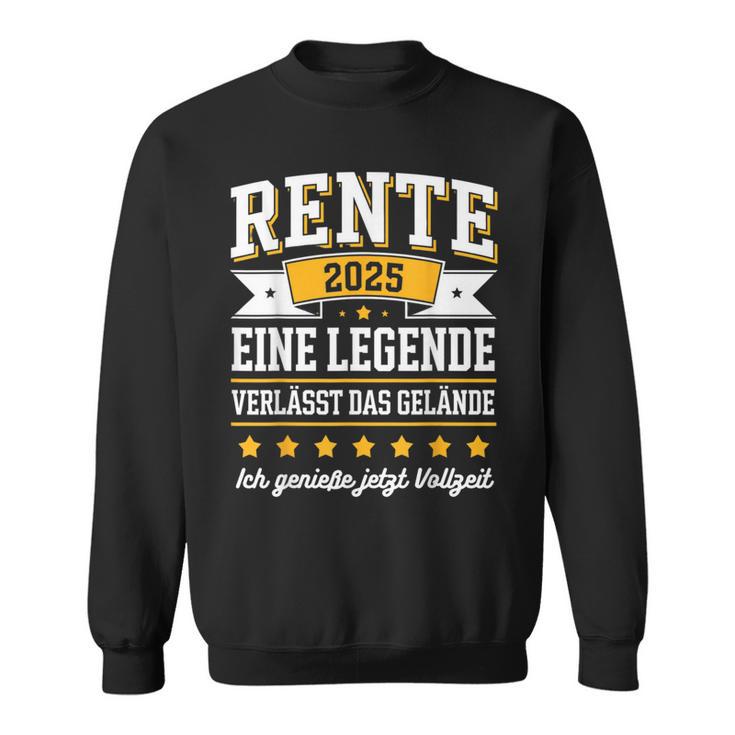 Rente 2025 Rentner 2025 Renteneintritt 2025 Sweatshirt