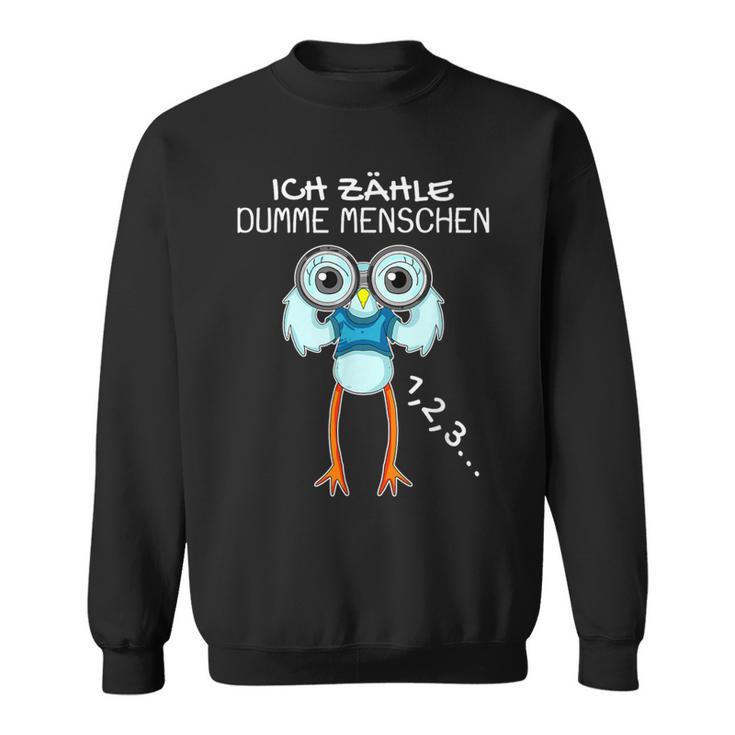 Seagull With Binoculars Ich Zählle Stumme Menschen Sweatshirt