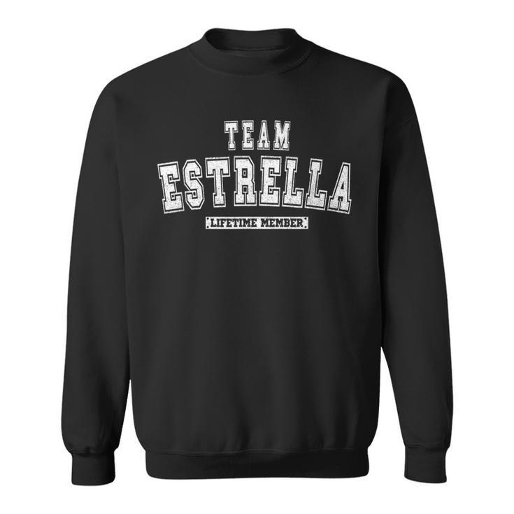 Team Estrella Lifetime Mitglied Familie Nachname Sweatshirt