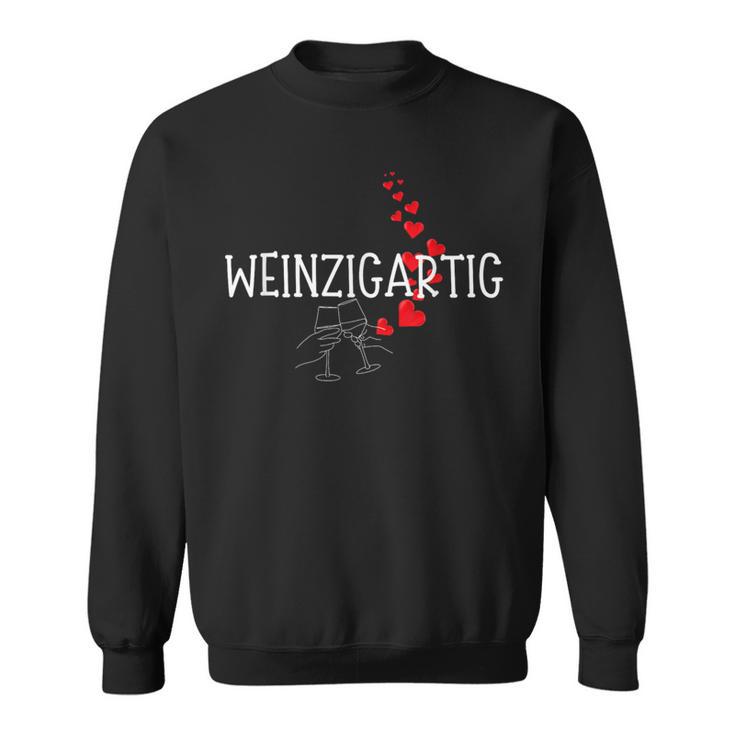 Weinzigartig Wein Weintrinker Genießer Weinliebhaber Sweatshirt