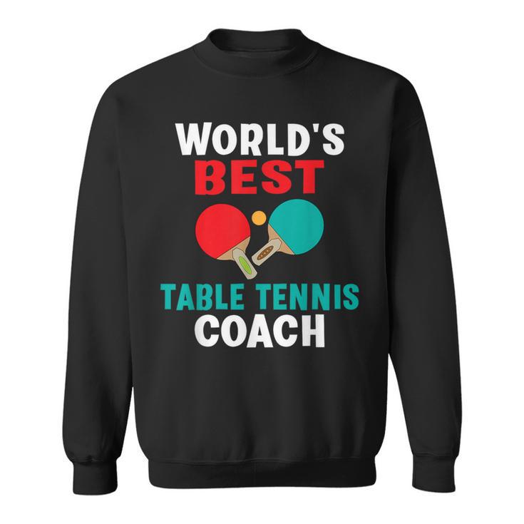 World Best Table Tennis Trainer Sweatshirt