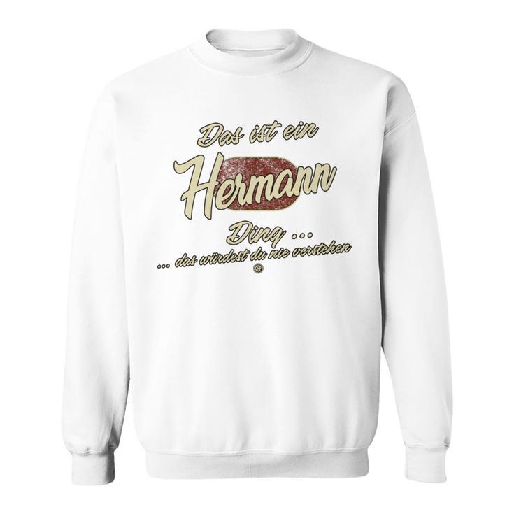 Das Ist Ein Hermann Ding Family Hermann Sweatshirt