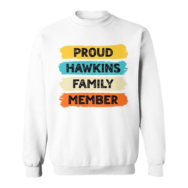 Hawkins Retro Hawkins Last Name Hawkins Sweatshirt