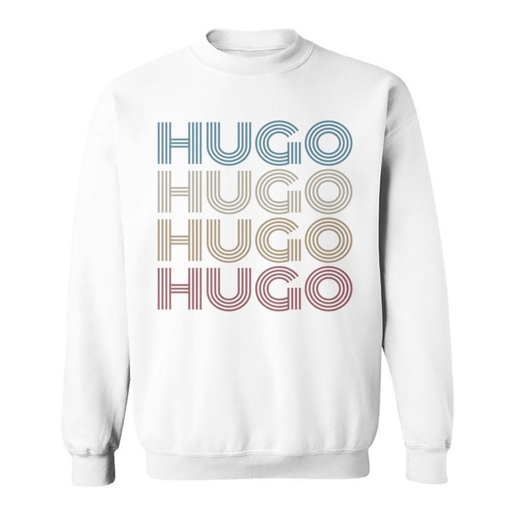 Hugo First Name I Prideintage I Hugo Name Sweatshirt