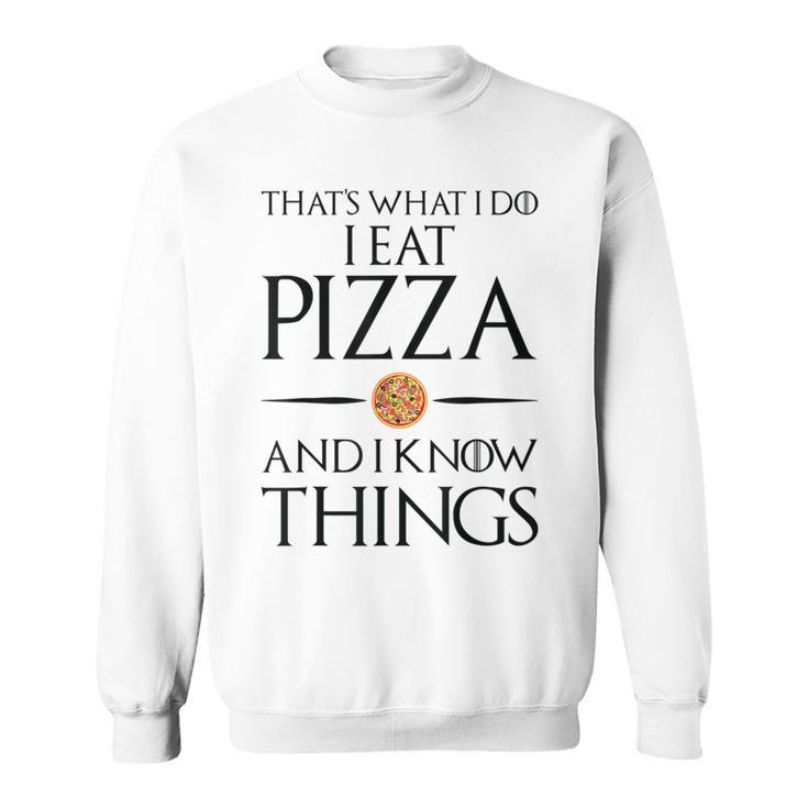 Pizza Das Ist Was Ich Essen Und Weiß Dinge German Gray Sweatshirt