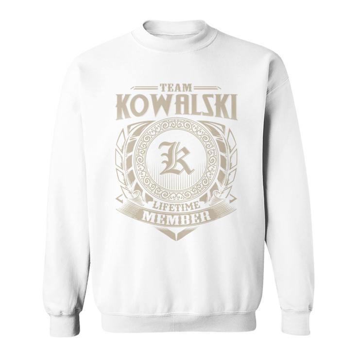 Team Kowalski Lifetime Member Last Name Kowalski Family Sweatshirt