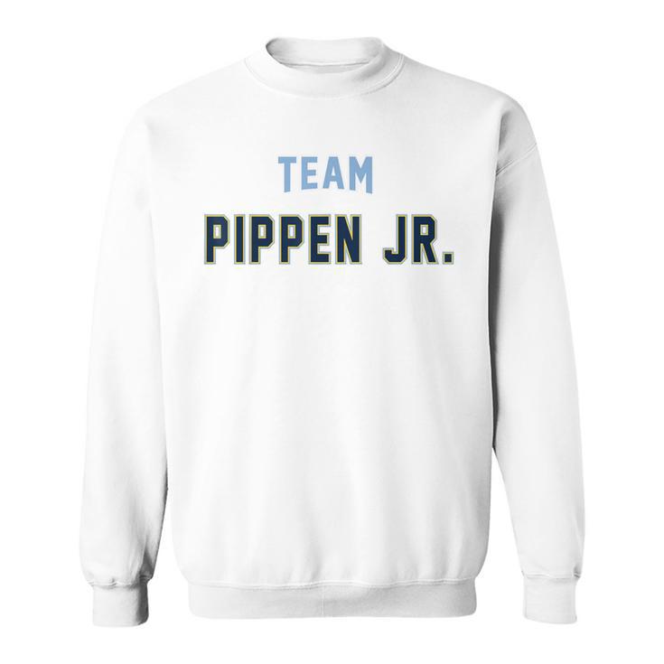 Team Pippen Jr Last Name Proud Family Last Name Familia Blue Sweatshirt