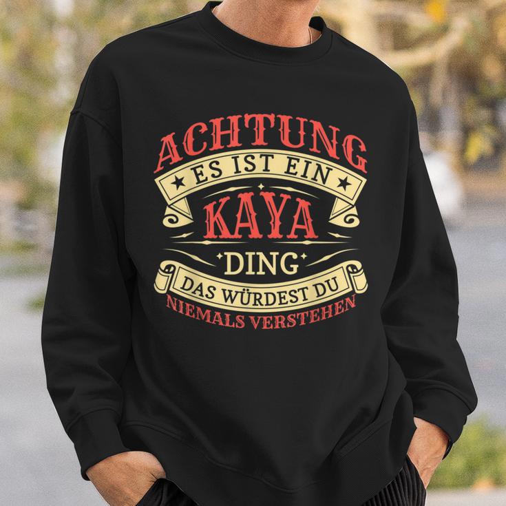 Achtung Es Ist Ein Kaya Ding Nachname Namensschild Sweatshirt Geschenke für Ihn