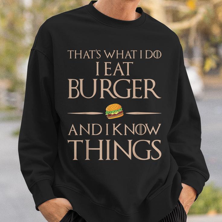 Burger Das Ist Was Ich Esse Und Weiß Dinge Sweatshirt Geschenke für Ihn