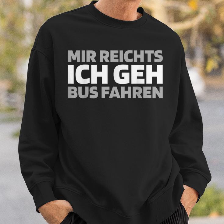 Busfahrer Buslenker Mir Reicht Sweatshirt Geschenke für Ihn