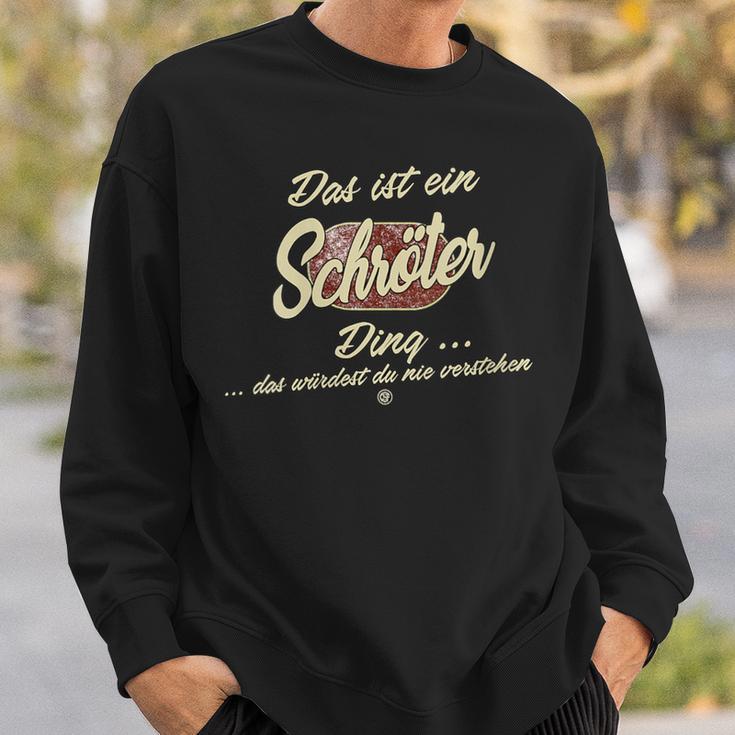 Damen Das Ist Ein Schröter Ding Lustiges Familie Schröter Mit-Ausschnitt Sweatshirt Geschenke für Ihn