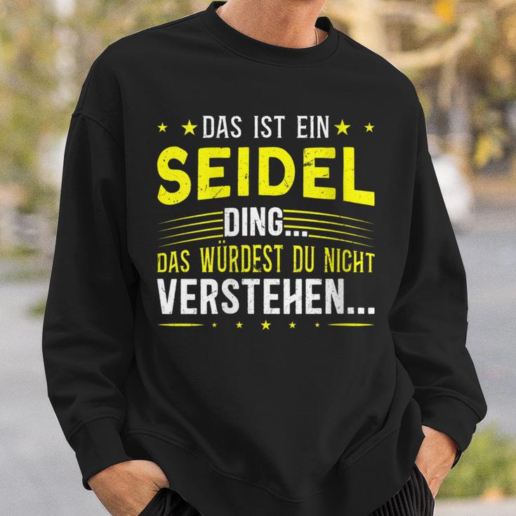 Damen Das Ist Ein Seidel Ding Spruch Für Familie Seidel Mit-Ausschnitt Sweatshirt Geschenke für Ihn