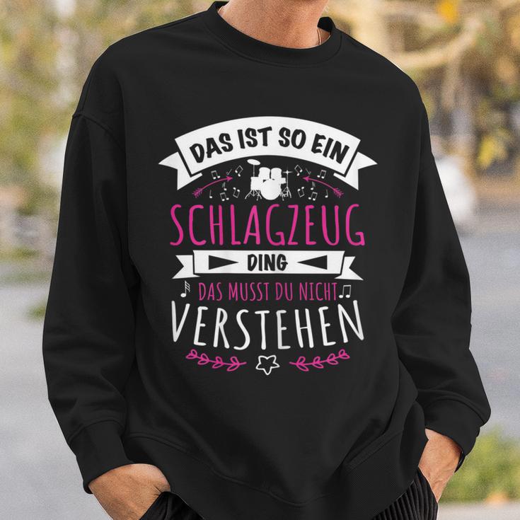 Damen Schlagzeuger Drummer Musiker Das Ist So Ein Schlagzeug Ding Sweatshirt Geschenke für Ihn