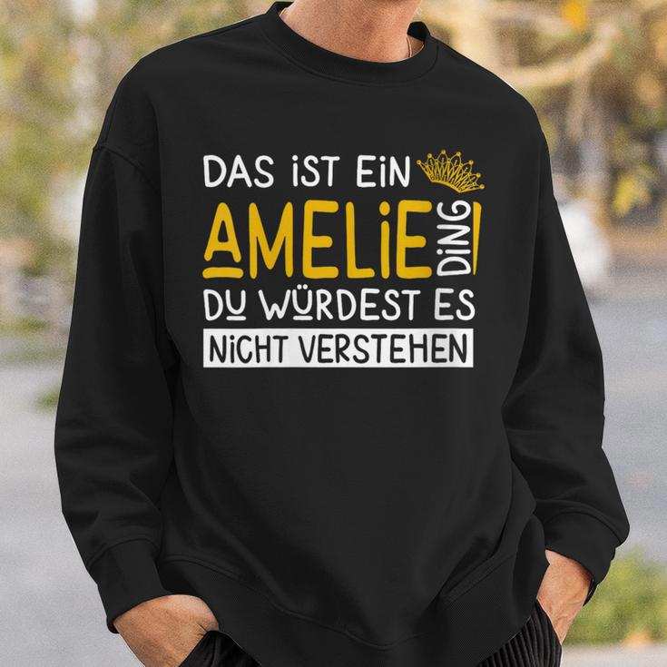 Damenorname Amelie Name Namenstag Spruch Das Ist Ein Amelie Ding Mit-Ausschnitt Sweatshirt Geschenke für Ihn