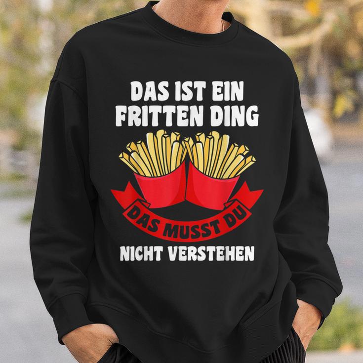 Das Ist Ein Fritten Ding Fritten Pommes Sweatshirt Geschenke für Ihn