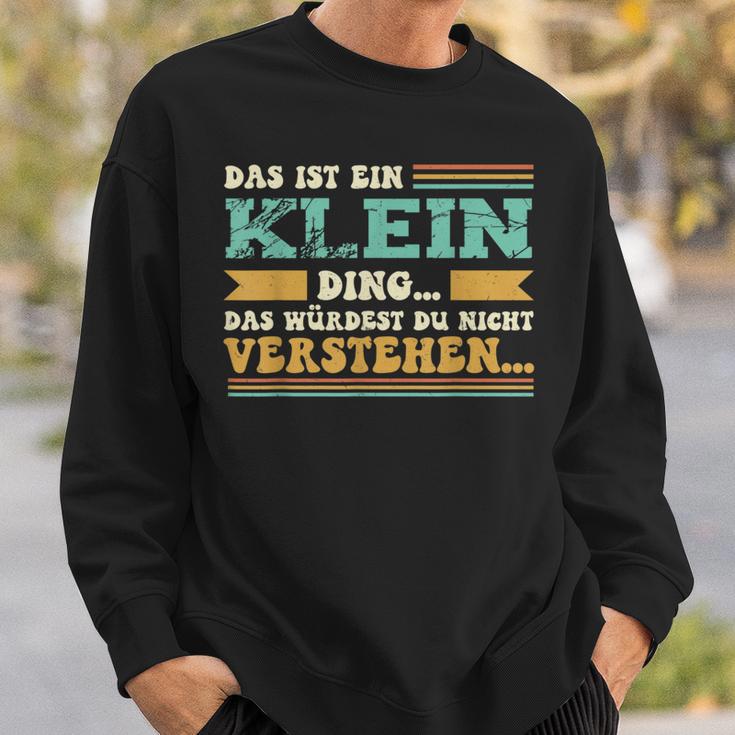 Das Ist Ein Klein Ding Spruch Für Familie Klein Sweatshirt Geschenke für Ihn