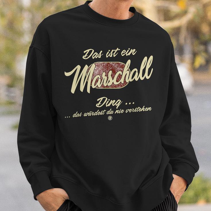 Das Ist Ein Marschall Ding Family Marschall S Sweatshirt Geschenke für Ihn