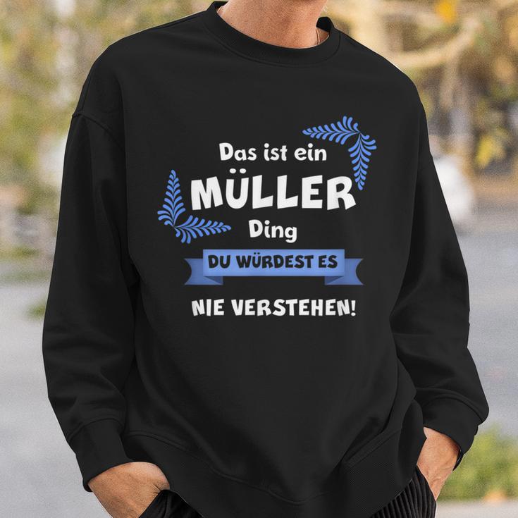 Das Ist Ein Muler Ding Du Würdest Es Nicht Untersteh Sweatshirt Geschenke für Ihn