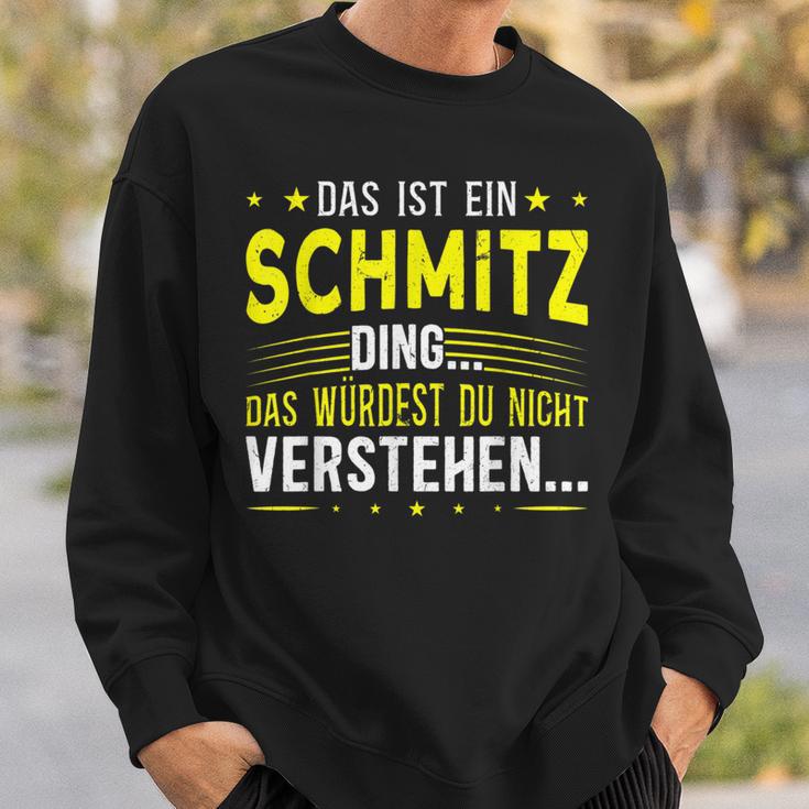 Das Ist Ein Schmitz Ding Saying Für Familie Schmitz S Sweatshirt Geschenke für Ihn