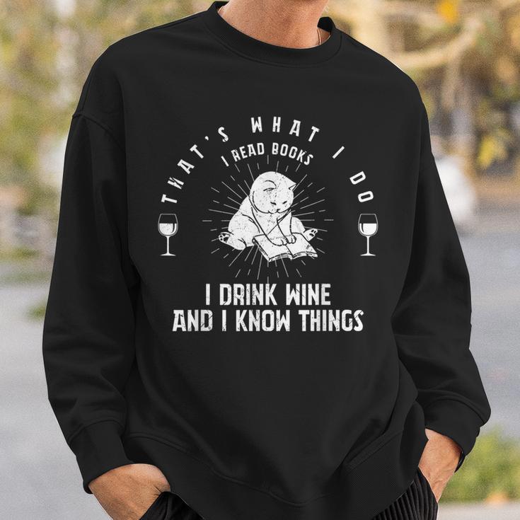 Das Ist Was Ich Mache Ich Lese Bücher Ich Trinke Wein Ich Weiß Dinge Sweatshirt Geschenke für Ihn