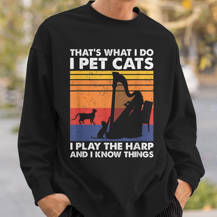 Das Ist Was Ich Tue Ich Pet Cats Ich Spiele Harfe & Ich Weiß Dinge Sweatshirt Geschenke für Ihn