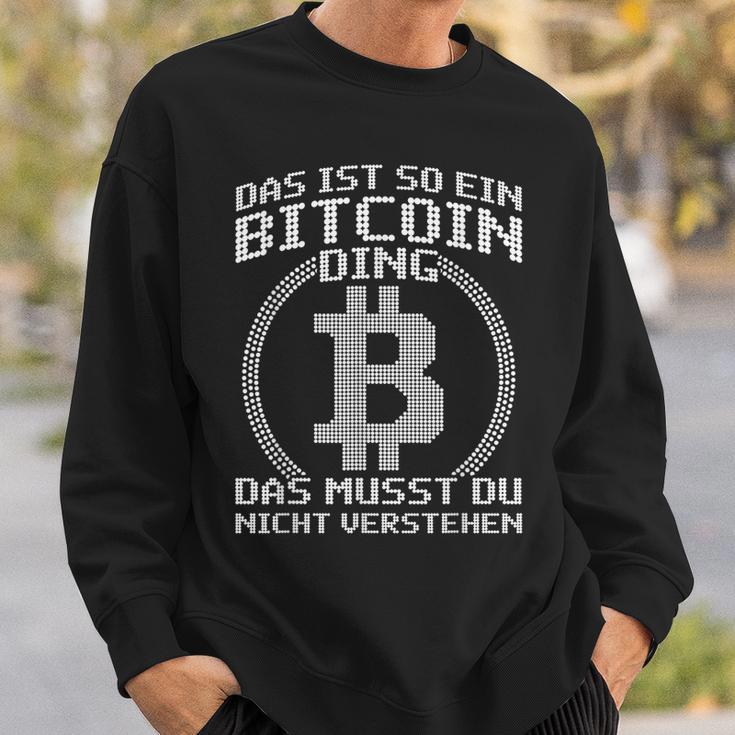 Das Ist So Ein Bitcoin Ding Lustiges Bitcoin Blockchain Sweatshirt Geschenke für Ihn