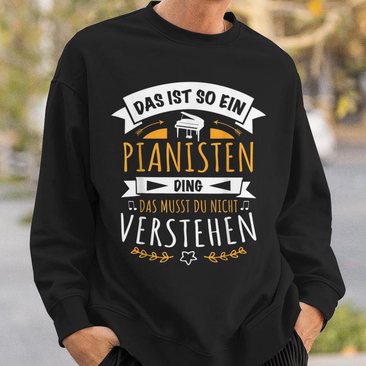 Das Ist So Ein Pianisten Ding Sweatshirt Geschenke für Ihn