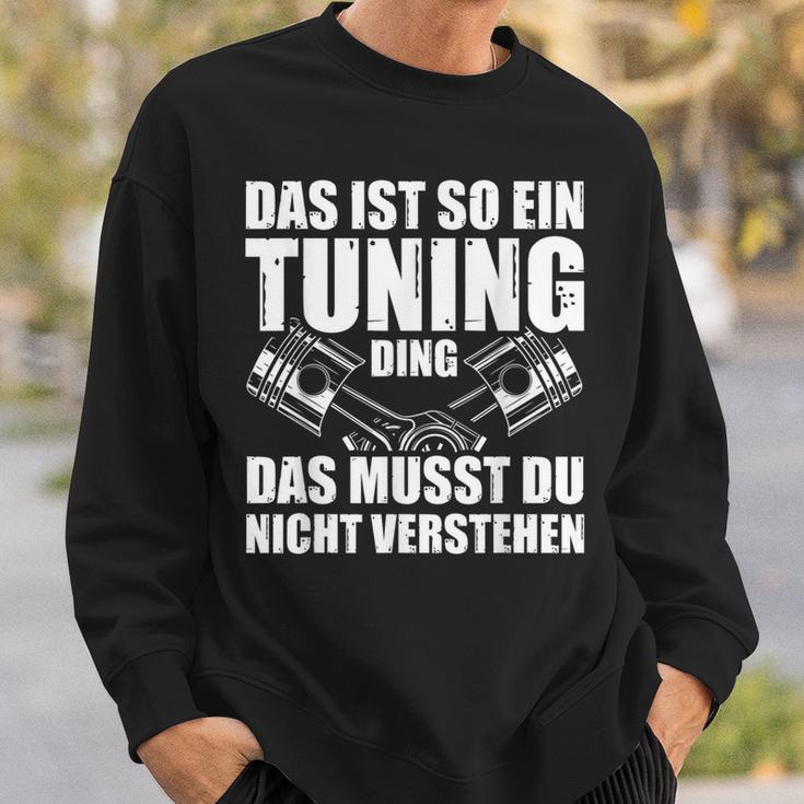 Das Ist So Ein Tuning Ding Tuner Car Screwdriver S Sweatshirt Geschenke für Ihn