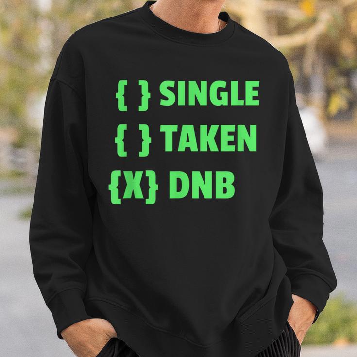 Drum And Bass Single Taken Dnb Drum & Bass Sweatshirt Geschenke für Ihn