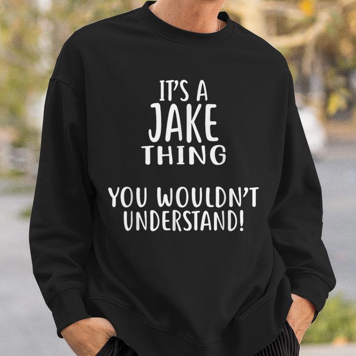 Es Ist Ein Jake-Ding Das Würdest Du Nichterstehen Sweatshirt Geschenke für Ihn