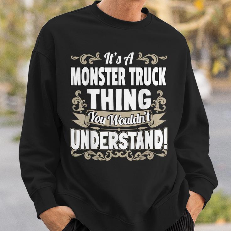 Es Ist Ein Monster Truck Ding Sweatshirt Geschenke für Ihn