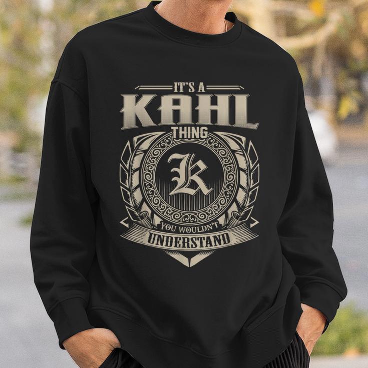 Es Ist Eine Kahl-Sache Die Du Nichterstehen Würdest Nameintage Sweatshirt Geschenke für Ihn