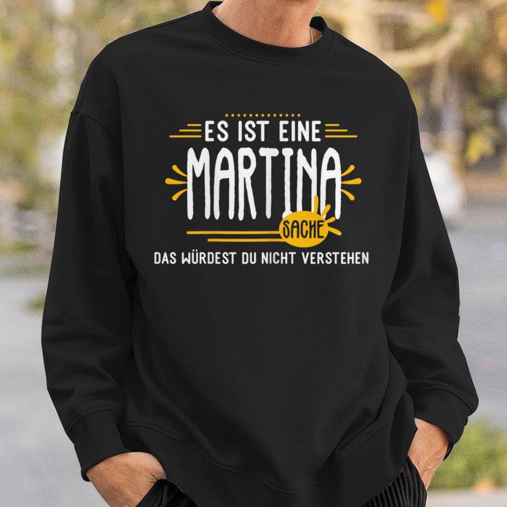 Es Ist Eine Martina Sachen Personalised Sweatshirt Geschenke für Ihn