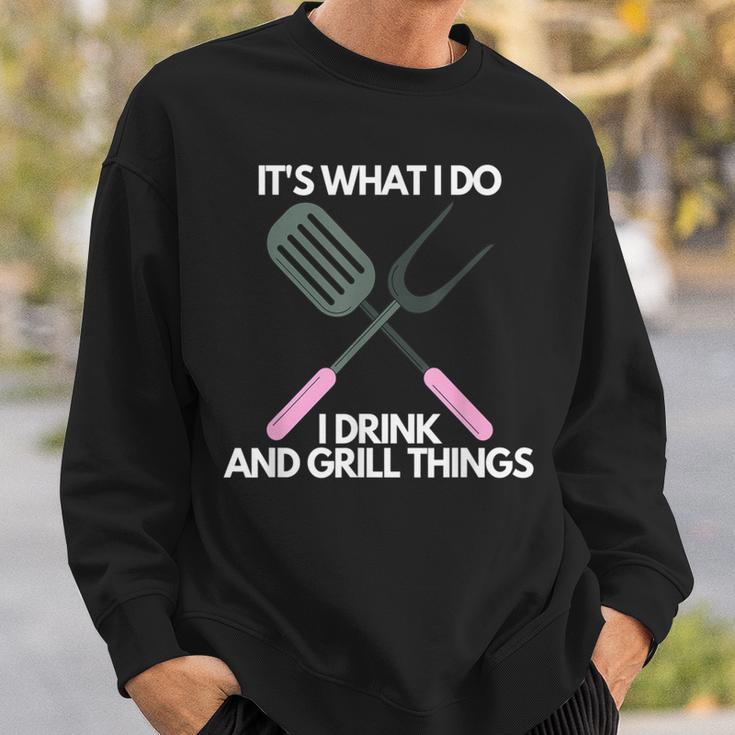 Es Ist Was Ich Trinke Und Grille Dinge Sweatshirt Geschenke für Ihn