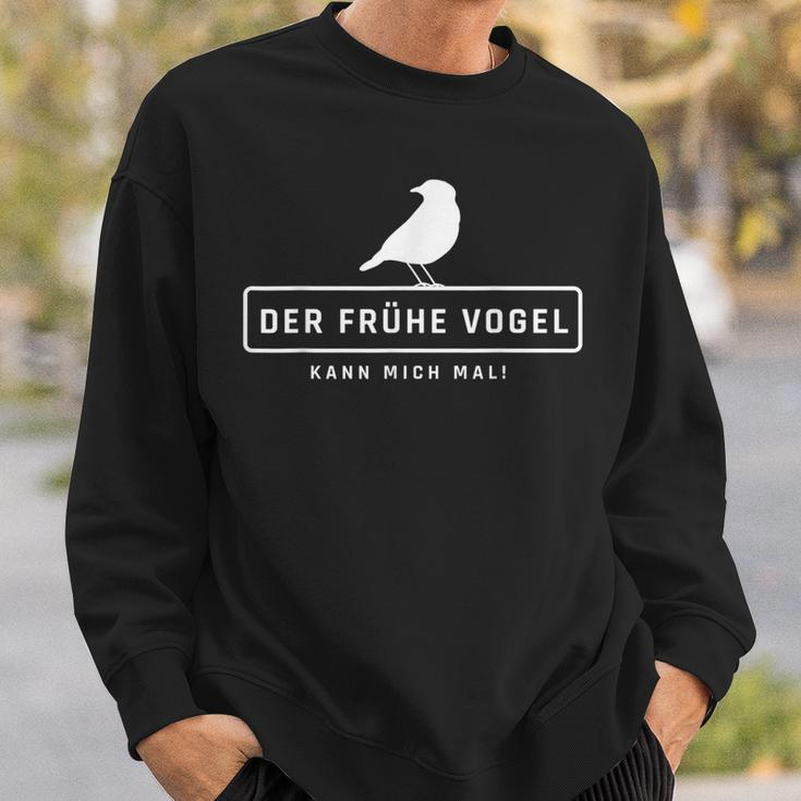 Der Früheogel Kann Mich Mal Slogan S Sweatshirt Geschenke für Ihn