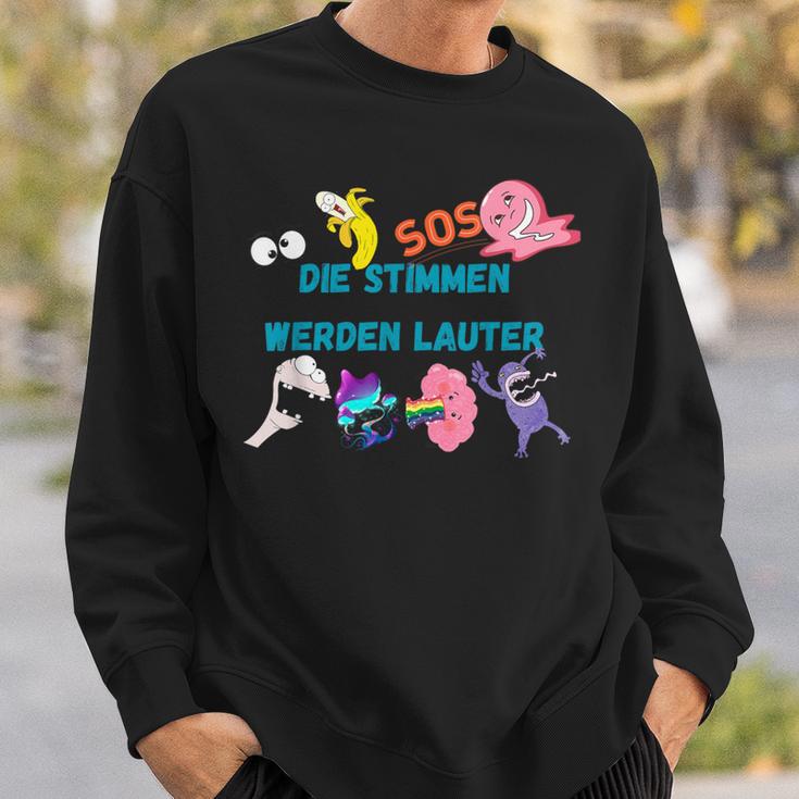 Die Stimmen Werden Lauter Sweatshirt Geschenke für Ihn