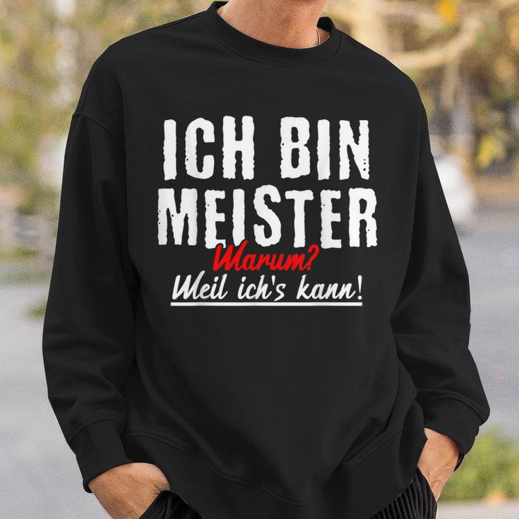 Slogan For Meister Crafts Sweatshirt Geschenke für Ihn