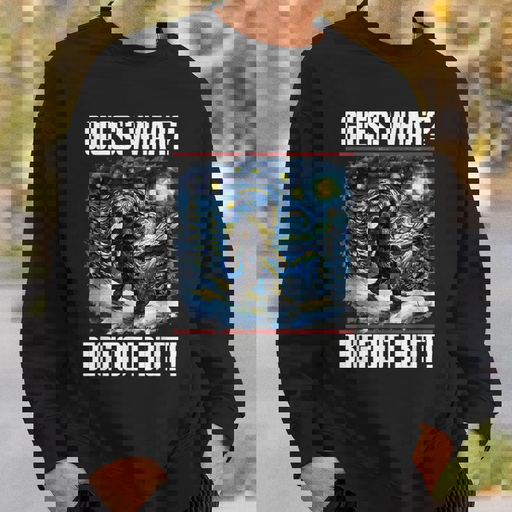 Guess What Bigfoot Butt Starry Night Sasquatch Sweatshirt Gifts for Him
