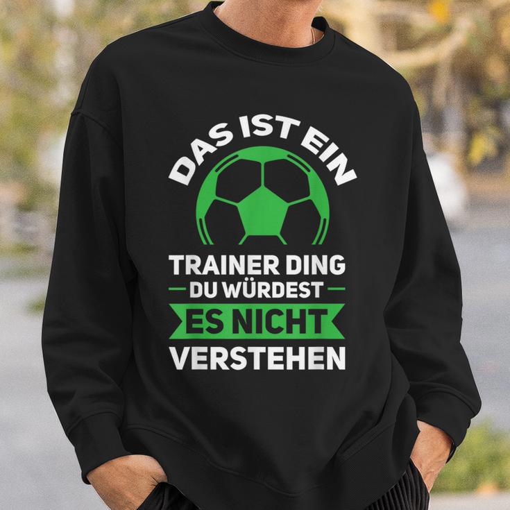 Herren Das Ist Ein Trainer Ding Fußballtrainer Co-Trainer Sweatshirt Geschenke für Ihn