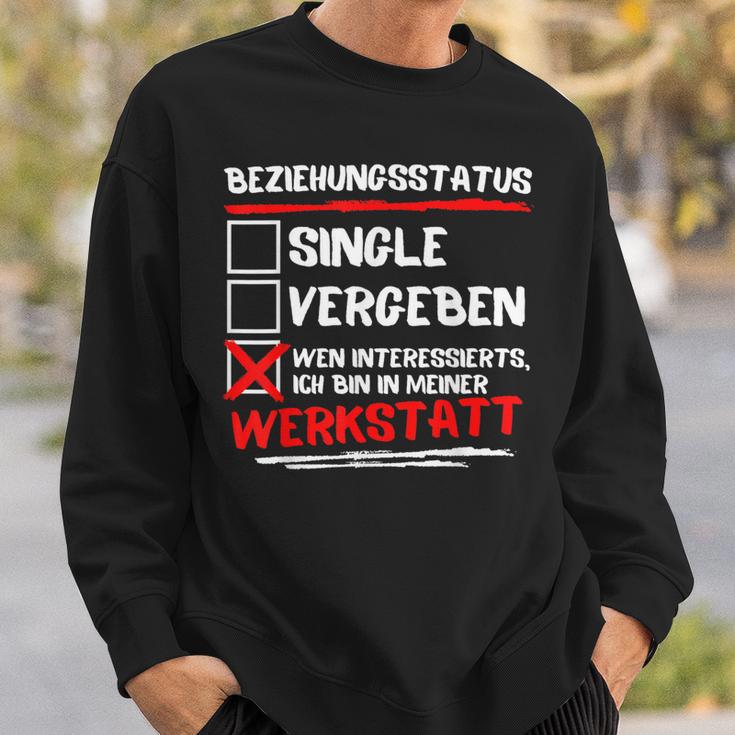 Ich Bin In Meiner Werkstatus Sweatshirt Geschenke für Ihn