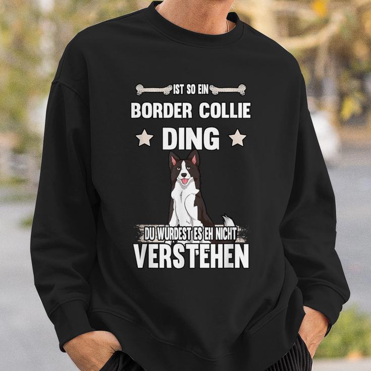 Ist So Ein Border Collie Ding Dog Slogan Sweatshirt Geschenke für Ihn